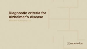 Diagnostic criteria for Alzheimer’s disease