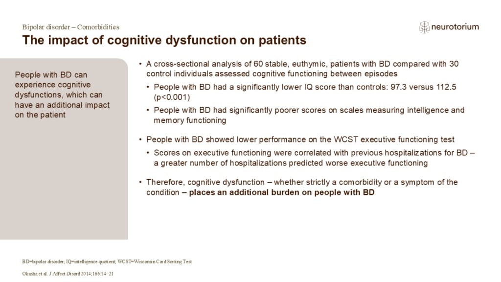 The impact of cognitive dysfunction on patients