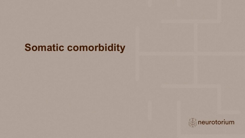 Somatic comorbidity