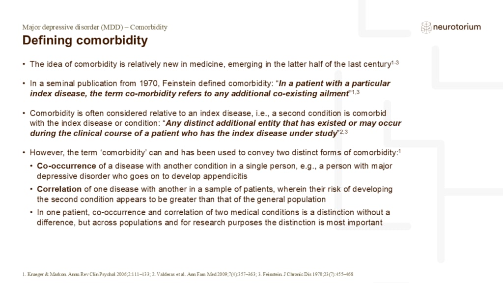 The idea of comorbidity is relatively new in medicine, emerging in the latter half of the last century