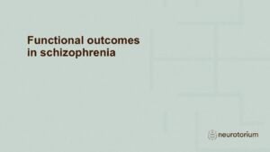 Slide introducing Functional outcomes in schizophrenia chapter