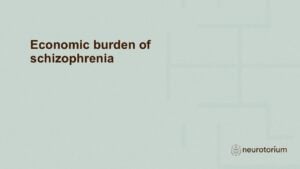 Economic burden of schizophrenia