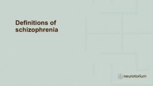 Definitions of schizophrenia