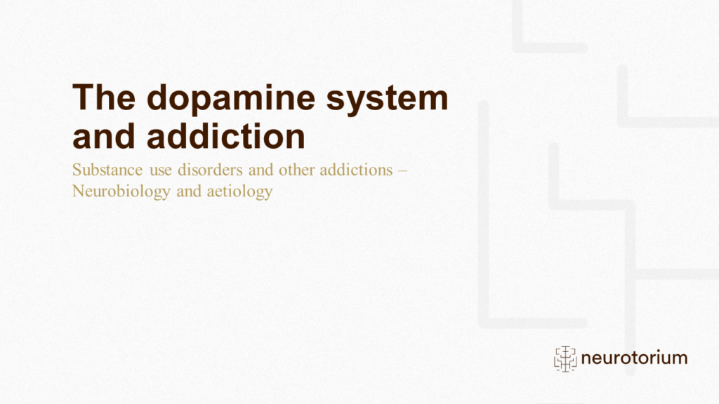 Substance use disorders and other addictions - Neurobiology and aetiology - Slide11