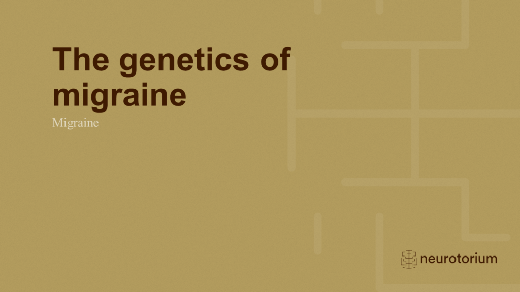 The genetics of migraine