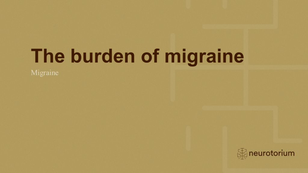 Migraine – Epidemiology And Burden Slide17