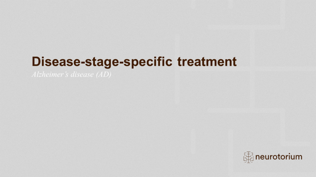 Disease-stage-specific treatment