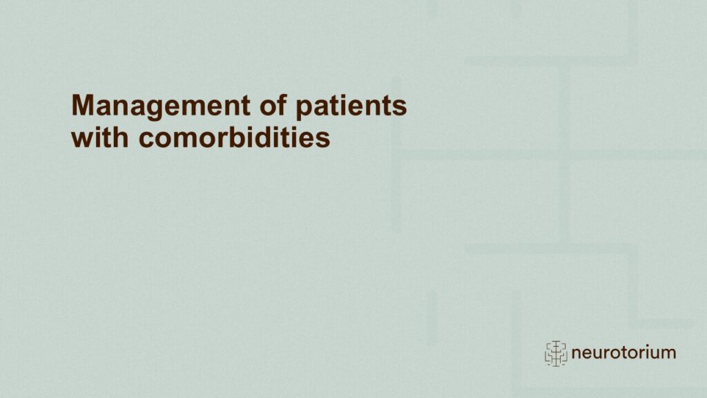 Management of patients with comorbidities