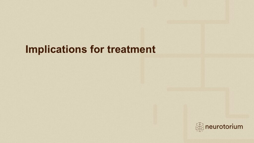 Implications for treatment